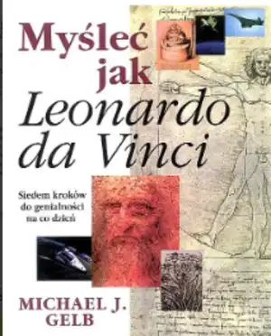 Myśleć jak Leonardo da Vinci