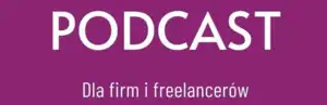 Podcast dla firm i freelancerów